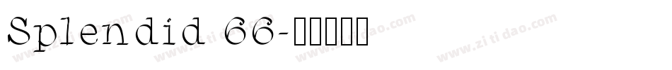 Splendid 66字体转换
